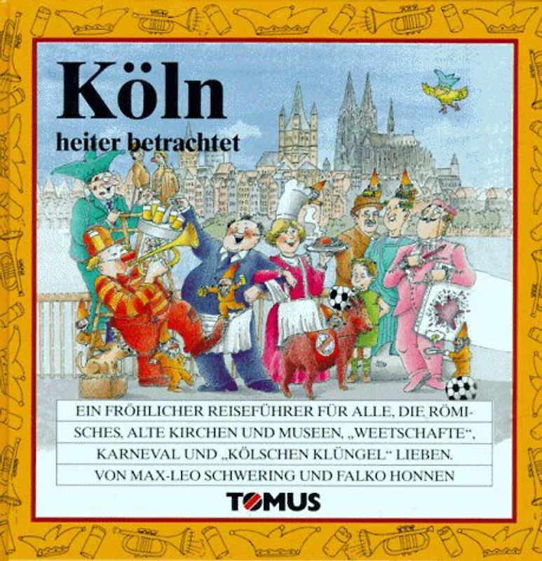 Köln heiter betrachtet