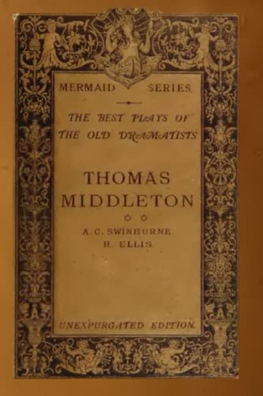 The Best Plays of the Old Dramatists - THOMAS MIDDLETON - volume 2