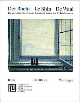 Der Rhein /Le Rhin /De Waal