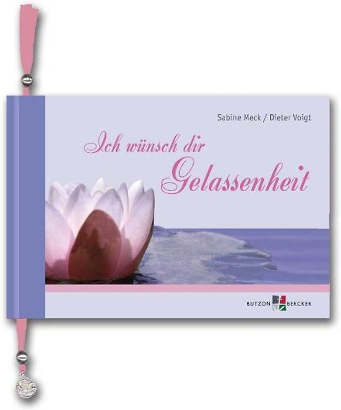 Ich wünsch dir Gelassenheit