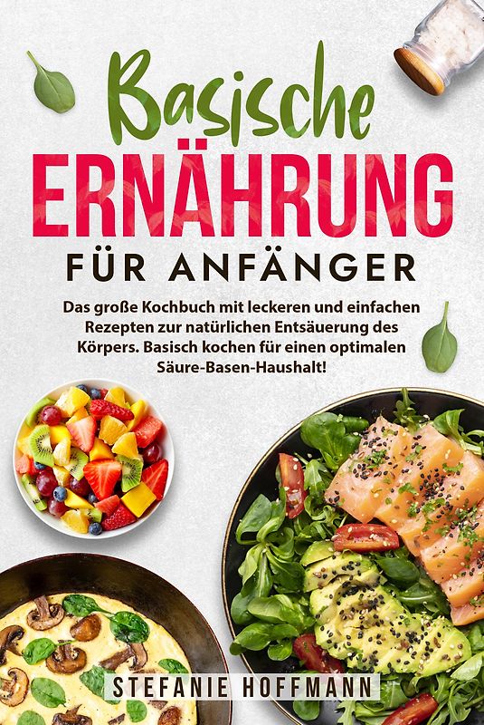 Basische Ernährung für Anfänger