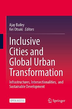Inclusive Cities and Global Urban Transformation