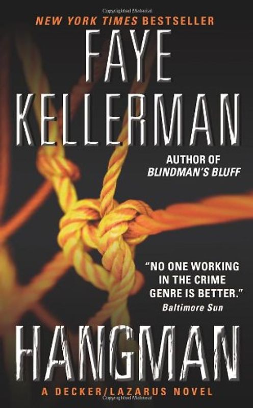 Hangman: A Decker/Lazarus Novel (Decker/Lazarus Novels) - Faye Kellerman