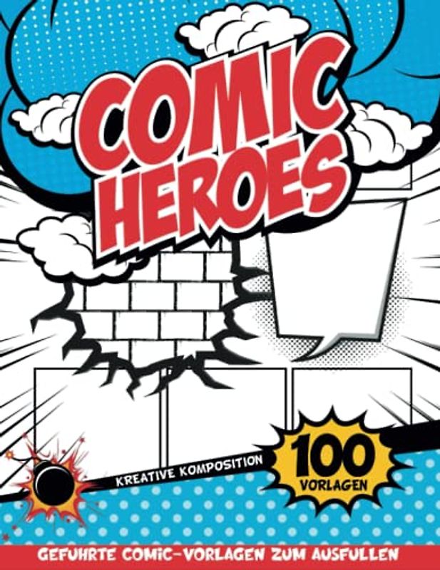 Kreatives Comic Zeichenbuch Kinder Ab 10: Comic Strip Maker Zum Schnellen Erstellen Ihres Comic-Buches | Mädchen 9 Jahre Geschenkideen