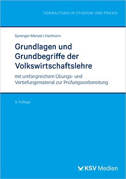 Grundlagen und Grundbegriffe der Volkswirtschaftslehre