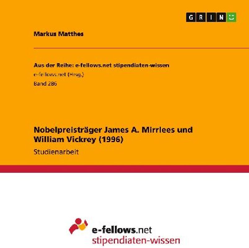 Nobelpreisträger James A. Mirrlees und William Vickrey (1996)