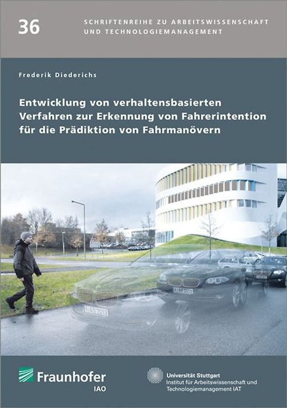Entwicklung von verhaltensbasierten Verfahren zur Erkennung von Fahrerintention für die Prädiktion von Fahrmanövern