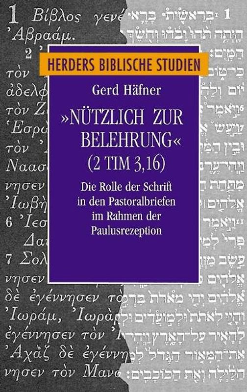"Nützlich zur Belehrung" (2 Tim 3,16)