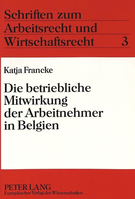 Die betriebliche Mitwirkung der Arbeitnehmer in Belgien