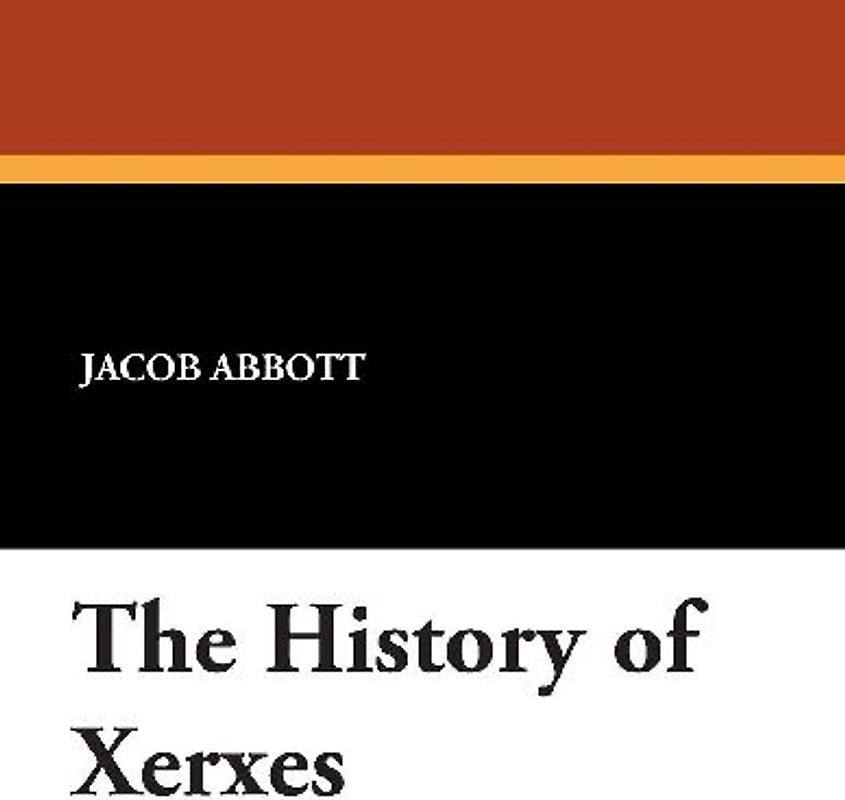 The History of Xerxes