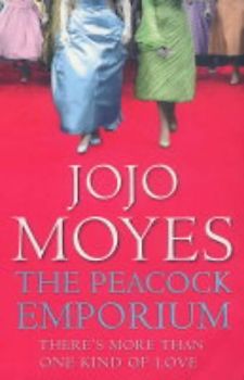 The Peacock Emporium - Jojo Moyes