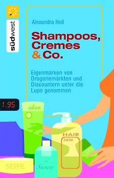 Shampoos, Cremes & Co.