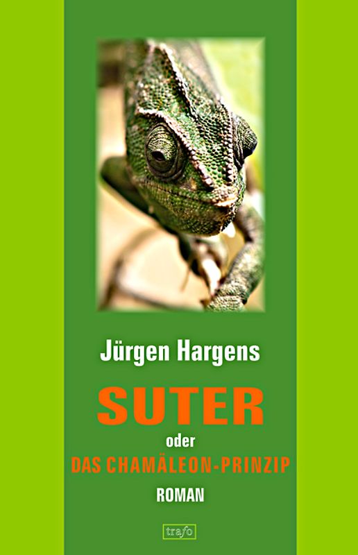 Suter oder das Chamäleon-Prinzip