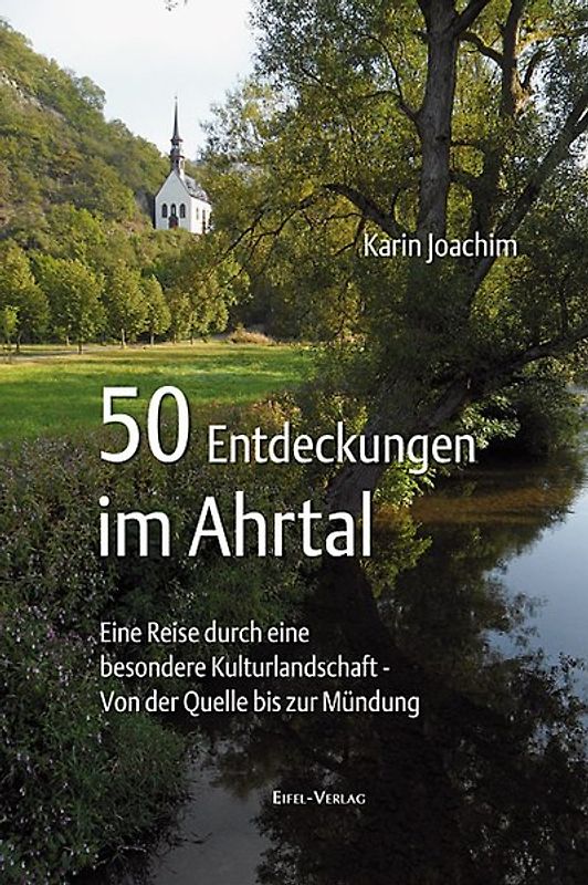 50 Entdeckungen im Ahrtal