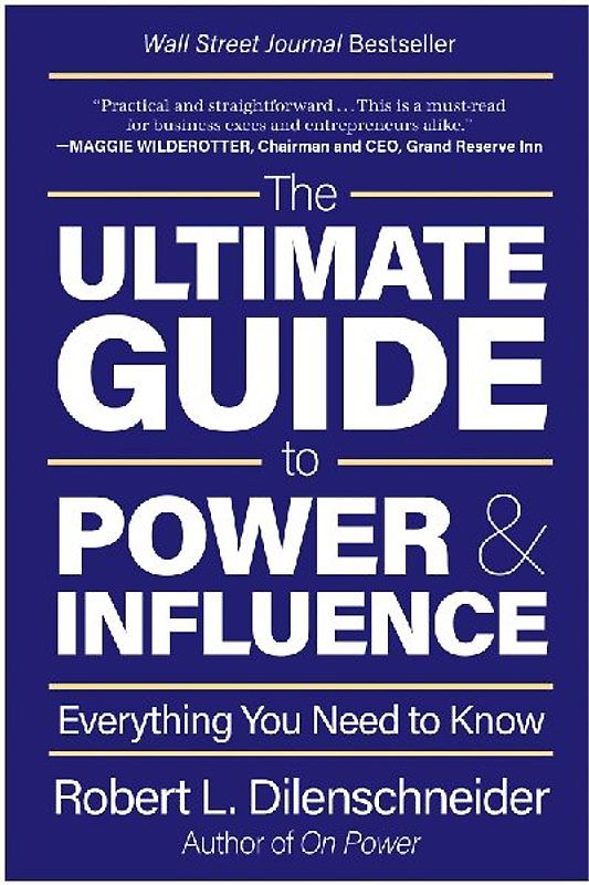 The Ultimate Guide to Power & Influence