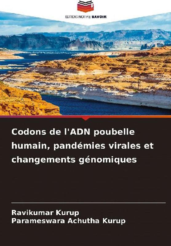 Codons de l'ADN poubelle humain, pandémies virales et changements génomiques