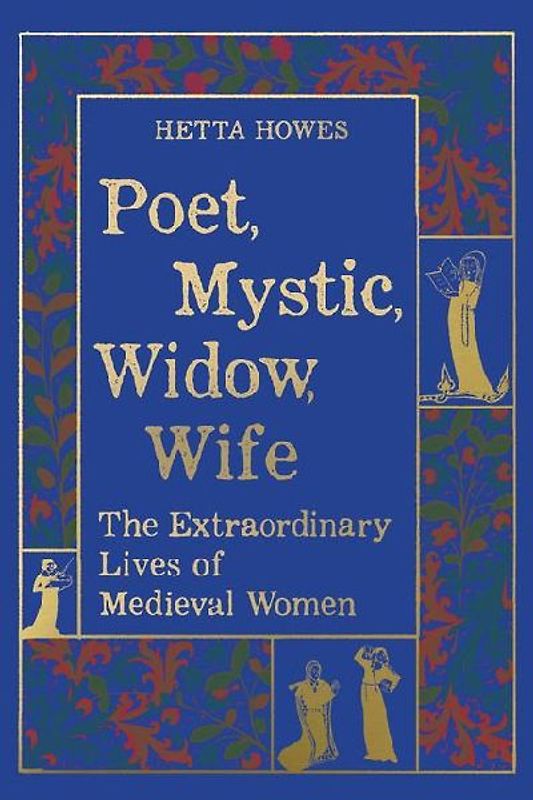 Poet, Mystic, Widow, Wife