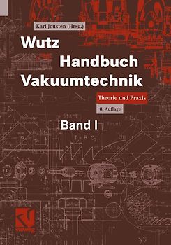 Wutz Handbuch Vakuumtechnik