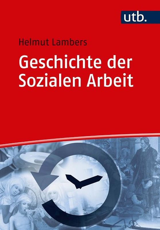 Geschichte der Sozialen Arbeit