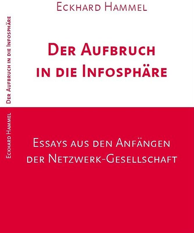 Der Aufbruch in die Infosphäre