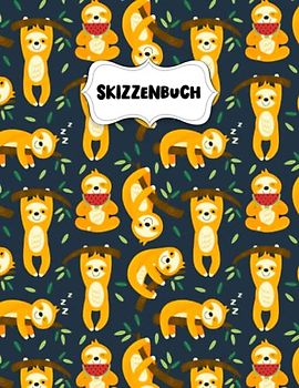 Skizzenbuch: Faules Baby-Faultier Zeichenblock A4 für Kinder: Blanko Zeichenmappe A4 Zeichen Block