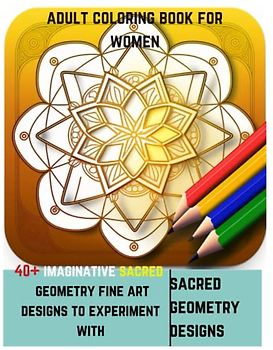 Adult colouring book for women - Sacred geometry