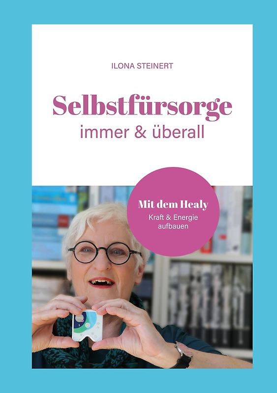 Selbstfürsorge immer und überall