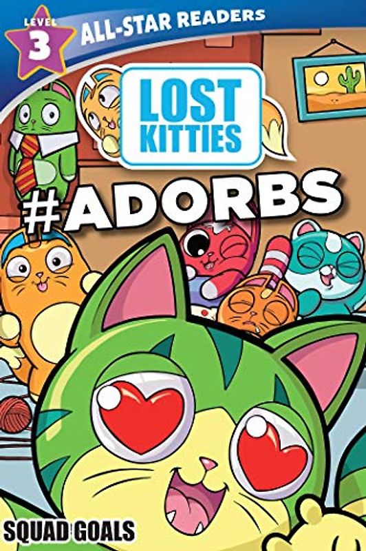 Hasbro Lost Kitties Level 3 Squad Goals: #ADORBS (All-Star Readers)