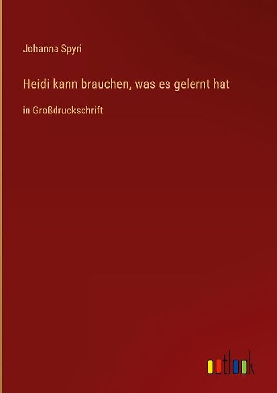 Heidi kann brauchen, was es gelernt hat