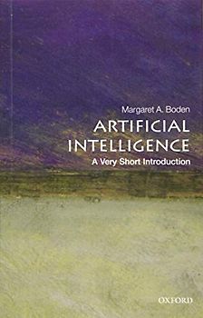 Artificial Intelligence: A Very Short Introducion (Very Short Introductions)