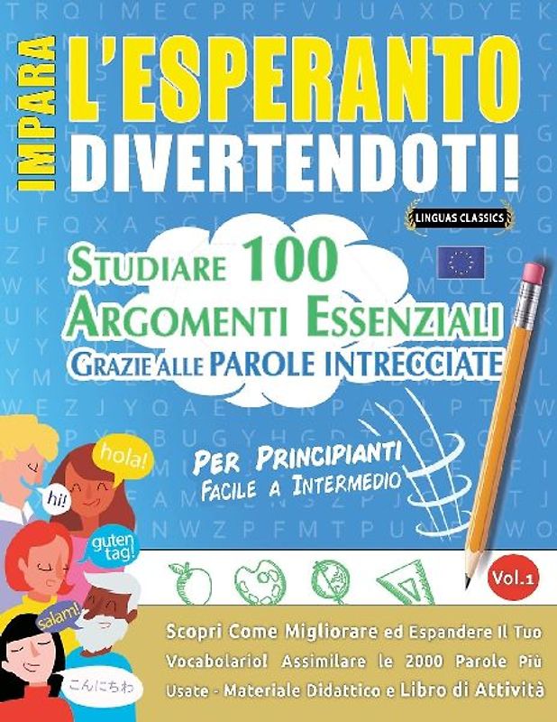 IMPARA L'ESPERANTO DIVERTENDOTI! - PER PRINCIPIANTI