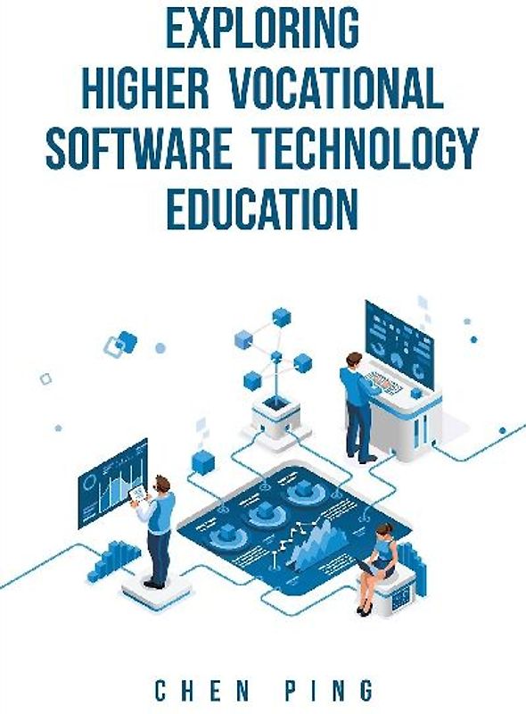 Exploring Higher Vocational Software Technology Education