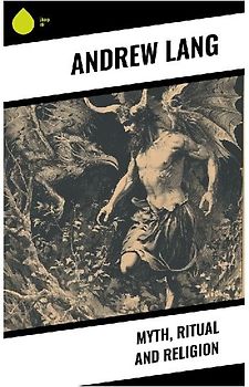 Myth, Ritual and Religion