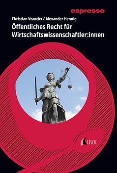 Öffentliches Recht für Wirtschaftswissenschaftler:innen