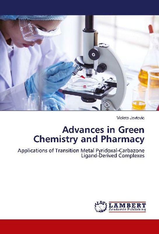 Advances in Green Chemistry and Pharmacy