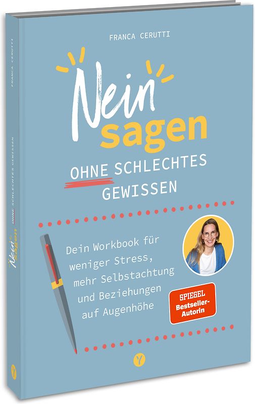 Neinsagen ohne schlechtes Gewissen