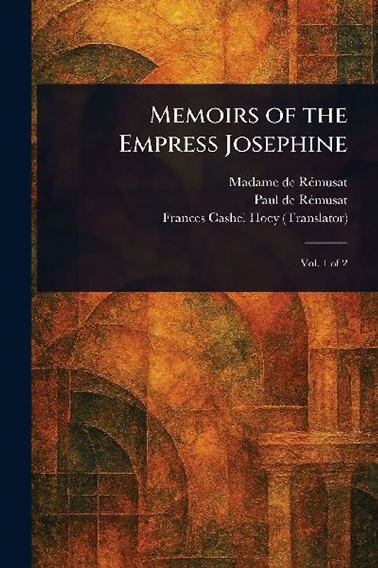 Memoirs of the Empress Josephine