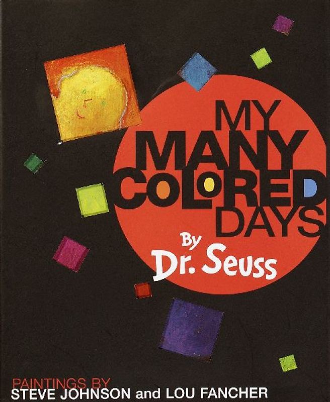 My Many Colored Days - Dr. Seuss