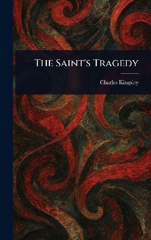 The Saint's Tragedy