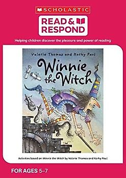 Winnie the Witch: teaching activities for guided and shared reading, writing, speaking, listening and more! (Read & Respond)
