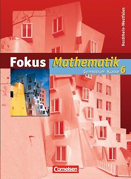Fokus Mathematik - Nordrhein-Westfalen - Bisherige Ausgabe / 6. Schuljahr - Schülerbuch