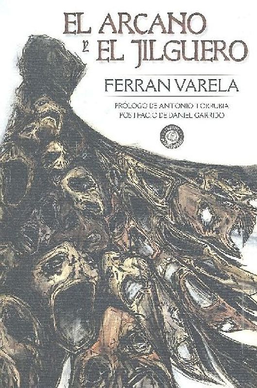 El arcano y el jilguero