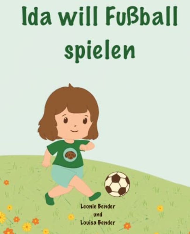 Ida will Fußball spielen