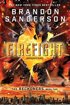 Firefight (Reckoners) - Sanderson, Brandon