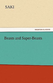 Beasts and Super-Beasts