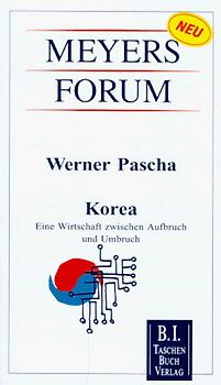 Korea. Eine Wirtschaft zwischen Aufbruch und Umbruch