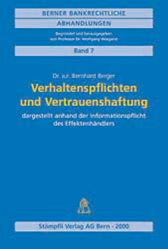 Verhaltenspflichten und Vertrauenshaftung