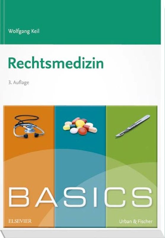 BASICS Rechtsmedizin
