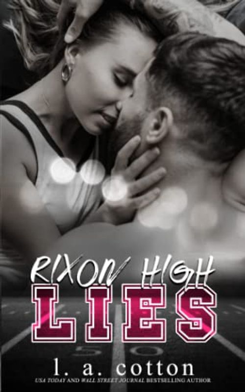 Rixon High - LIES (Serie Rixon High)