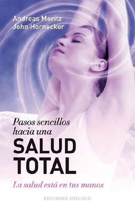 Pasos sencillos hacia una salud total